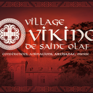 Village Viking de Saint Olaf ! 10ème édition
